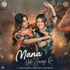 About Mana Udi Jaaye Re Song