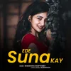 About Ede Suna Kay Song