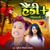 About Handi Plus Song