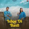 About Ishqe di basti Song