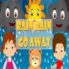 About Rain Rain Go Away Song