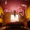 About Can I Stay? Song