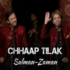 About Chhaap Tilak Song
