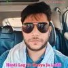 About Hasti Lag To Hasya Ja Ladli Song