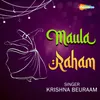 About Maula Raham Song