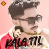 Kala Til (Slow+Reverb)