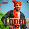 About Lodhi Jigardar Song