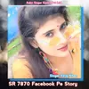 About SR 7870 Facebook Pe Story Song