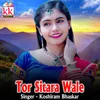About Tor Sitara Wale Song