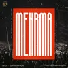 About Mehrma Song