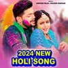 About 2024 New Holi Song Song