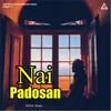 About Nai Padosan Song