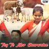 About Toy To Mor Charwaha Song