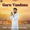 About Guru Vandana Song