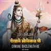 Diwane Bholenath Ke - Lofi Bhajan