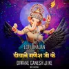 Diwane Ganesh Ji Ke - Lofi Bhajan