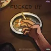 About Fucked Up Song