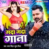 About Ganda Ganda Gana - Remix Song