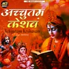 About Achyutam Keshavam Song