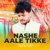 About NASE AALE TIKE Song