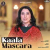 Kaala Mascara