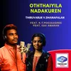 About Oththaiyila Nadakuren Song