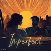 About Imperfect Song
