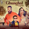 About Ghunghat Gaj Ko Song