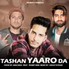 About Tashan Yaaro Da Song