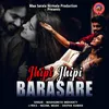 About Jhipi Jhipi Barasare Song