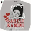 About Saheli Kamini Song