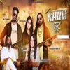 About Khuli Choot Song