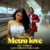 About Metro Love Song
