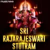 About Sri Rajarajeswari Stotram Song