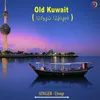 About Old Kuwait Song