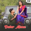 About Dular Munu Song