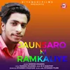 About Jaunsaro Ki Ramkaliye Song