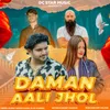 About Daman aali jhol Song
