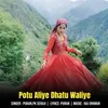 About Potu Aliye Dhatu Waliye Song