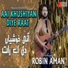About Aai Khushiyan Diye Raat Song