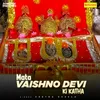 About Mata Vaishno Devi Ki Katha Song