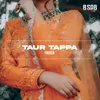 About Taur Tappa Song