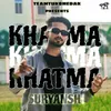 About KHATMA Song