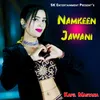 About Namkeen Jawani Song