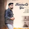 About Thinking of You Song