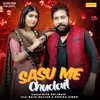 About Sasu Me Chudail Song