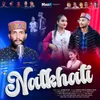 About Natkhati Song