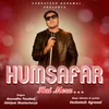 About Humsafar Hai Mera Song
