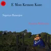 About E Mon Kemon Kore Song