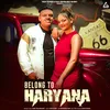 Belong To Haryana